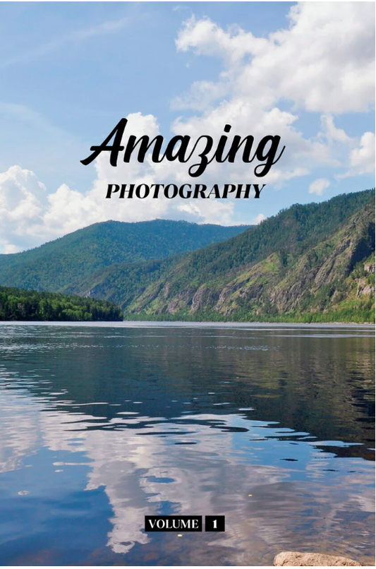 Amazing Photography (Volume 1)