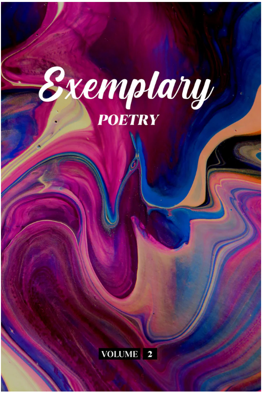 Exemplary Poetry (Volume 2) - Physical Book